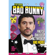 Featuring Bad Bunny: Facts, Quizzes, Activities, and More!