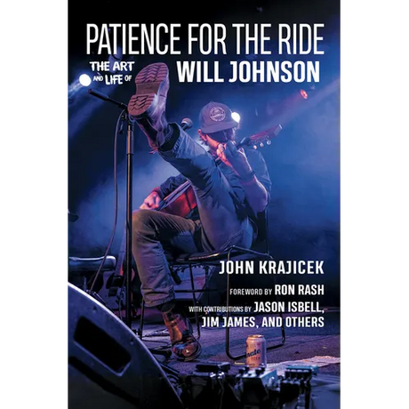 Patience for the Ride: The Art and Life of Will Johnson - Paperback