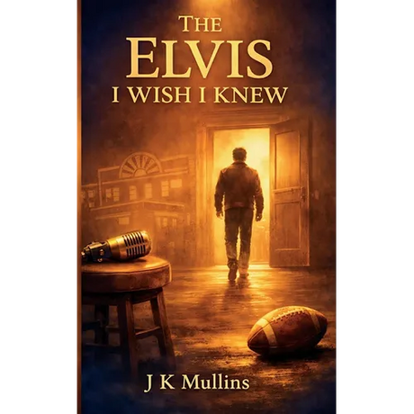 The Elvis I Wish I Knew
