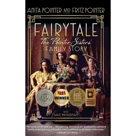 Fairytale: The Pointer Sisters' Family Story