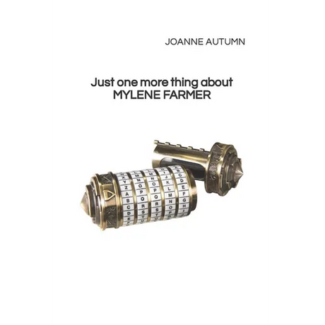 Just one more thing about MYLENE FARMER