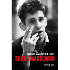 A Furious Devotion: The Life of Shane Macgowan