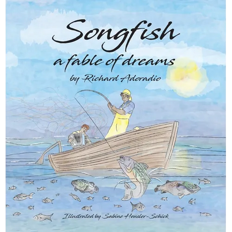 Songfish a fable of dreams