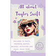 All About Taylor Swift (Hardback): Includes 70 Facts, Inspiring Quotes, Quizzes, activities and much, much more.