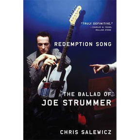 Redemption Song: The Ballad of Joe Strummer