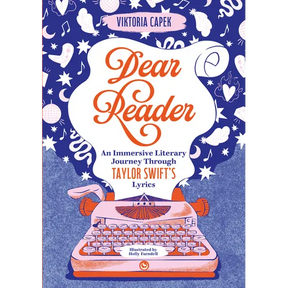 Dear Reader: An Immersive Literary Journey Through Taylor Swift's Lyrics