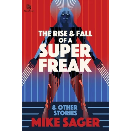 The Rise and Fall of a Super Freak: And Other True Stories of Black Men Who Made History