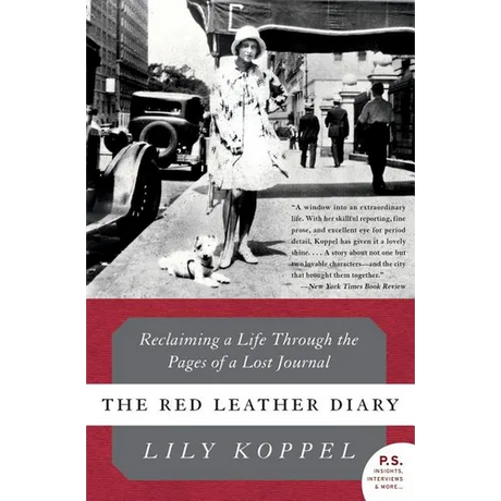 The Red Leather Diary: Reclaiming a Life Through the Pages of a Lost Journal