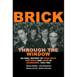 Brick Through the Window: An Oral History of Punk Rock, New Wave and Noise in Milwaukee, 1964-1984