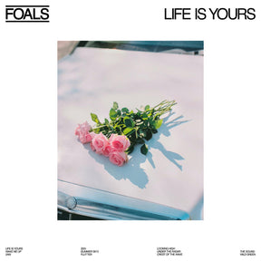 Foals Life Is Yours [Vinyl] - Apocalypse Vinyl