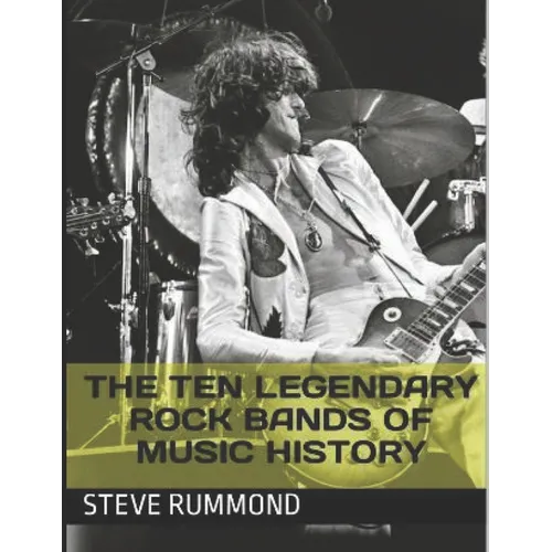 The Ten Legendary Rock Bands of Music History
