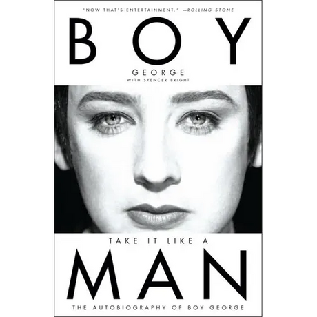 Take It Like a Man: The Autobiography of Boy George