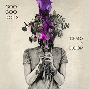 Goo Goo Dolls Chaos In Bloom [Vinyl] - Apocalypse Vinyl