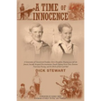 A Time of Innocence: A Generation of Unrestricted Freedom; Strict Discipline; Keeping up with the Joneses; Socially...