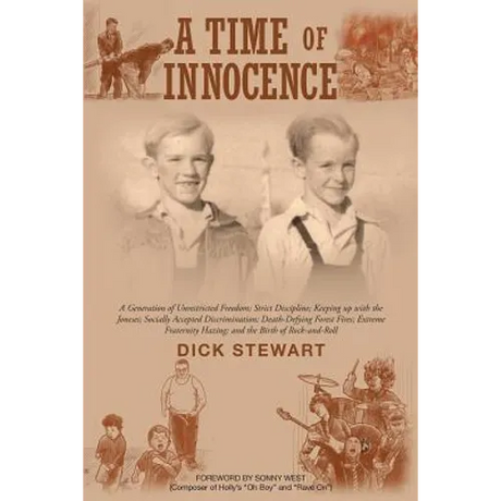 A Time of Innocence: A Generation of Unrestricted Freedom; Strict Discipline; Keeping up with the Joneses; Socially...
