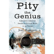 Pity the Genius: A Journey through American Guitar Music in 33 Tracks