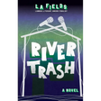 River Trash