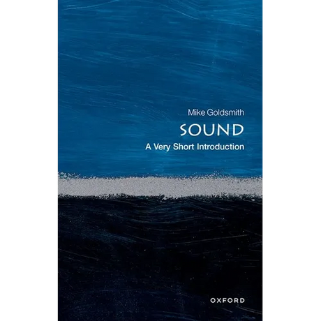 Sound: A Very Short Introduction