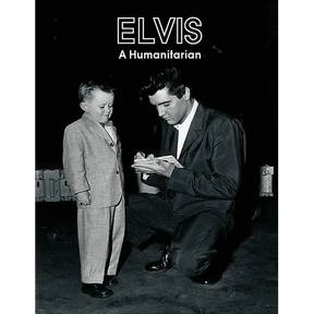 Elvis A Humanitarian