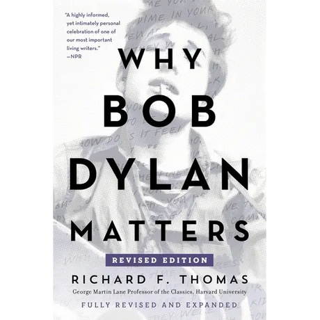 Why Bob Dylan Matters, Revised Edition