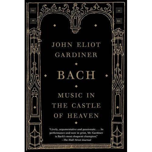 Bach: Music in the Castle of Heaven