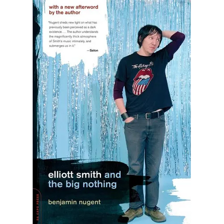 Elliott Smith and the Big Nothing