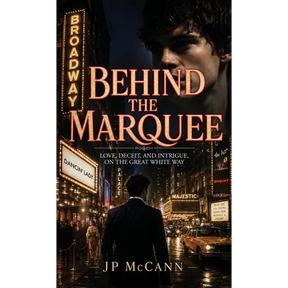 Behind the Marquee, Love, Deceit, and Intrigue, On the Great White Way