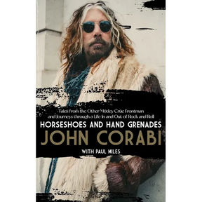 Horseshoes and Hand Grenades: Tales from the Other Mötley Crüe Frontman and Journeys Through a Life in and Out of Rock and Roll
