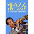 Jazz Odyssey: The Global Lives of Booker T. Pittman