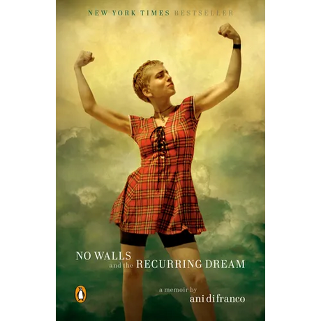 No Walls and the Recurring Dream: A Memoir