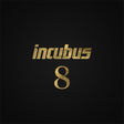 Incubus - 8 [Vinyl]