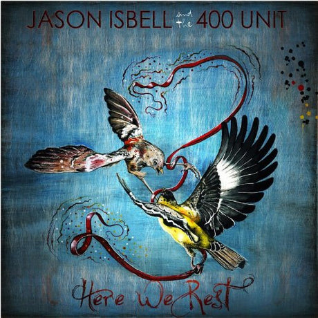 Isbell, Jason & The 400 Unit Here We Rest (Reissue) [Records & LPs]