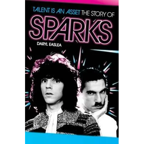 Talent Is an Asset: The Story of Sparks