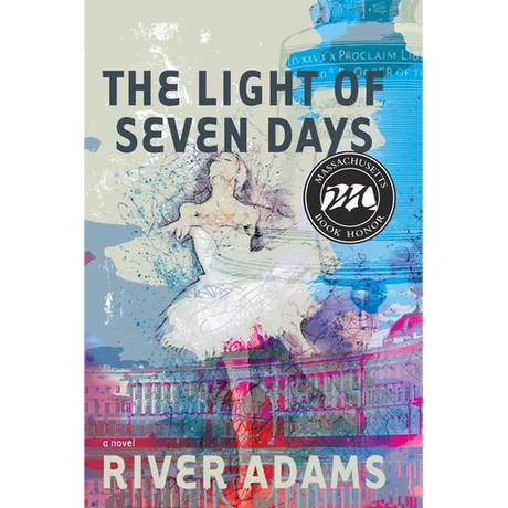 The Light of Seven Days a Novel