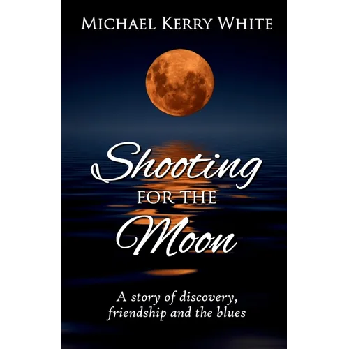 Shooting for the Moon