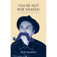 You're Not Rob Snarski: Crumbs from the Cake