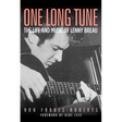 One Long Tune: The Life and Music of Lenny Breau
