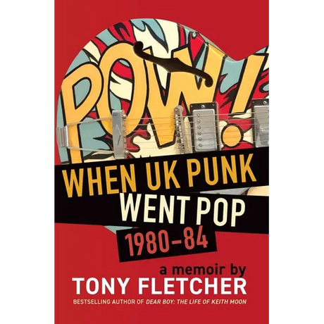 Pow!: When UK Punk Went Pop, 1980-84