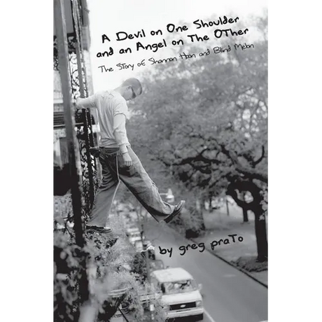 A Devil on One Shoulder and an Angel on the Other: The Story of Shannon Hoon and