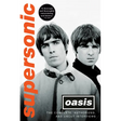 Supersonic: The Complete, Authorized, and Uncut Interviews
