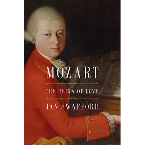 Mozart: The Reign of Love