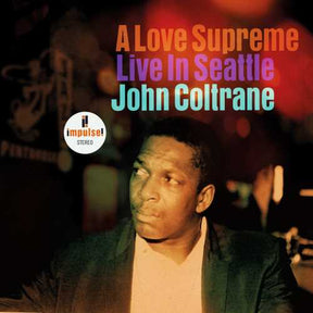 John Coltrane A Love Supreme: Live In Seattle [2 LP] [Vinyl] - Apocalypse Vinyl