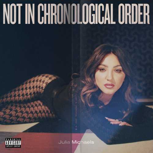 Julia Michaels Not In Chronological Order [LP] [Vinyl] - Apocalypse Vinyl