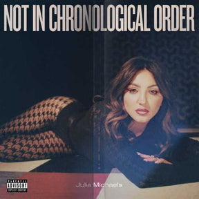 Julia Michaels Not In Chronological Order [LP] [Vinyl] - Apocalypse Vinyl