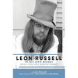 Leon Russell In His Own Words