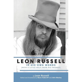 Leon Russell In His Own Words