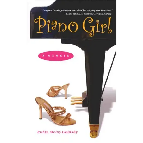 Piano Girl: A Memoir: Lessons in Life, Music, and the Perfect Blue Hawaiian