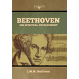 Beethoven: His Spiritual Development