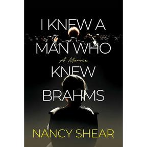 I Knew a Man Who Knew Brahms