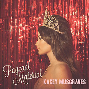 Kacey Musgraves PAGEANT MATERIAL(LP) [Vinyl] - Apocalypse Vinyl
